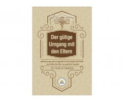 Der gütige Umgang mit den Eltern