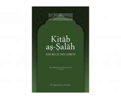 Kitab as-Salah - Das Buch des Gebets (Band 3)