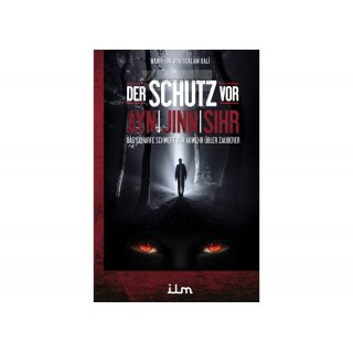 Der Schutz vor Ayn, Jinn, Sihr
