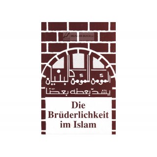 Die Brüderlichkeit im Islam