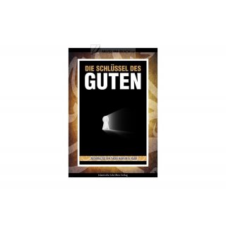 Die Schlüssel des Guten