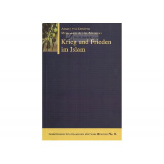 Krieg und Frieden im Islam