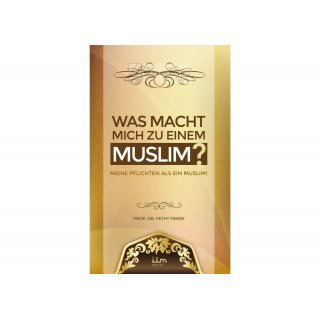 Was macht mich zu einem Muslim?