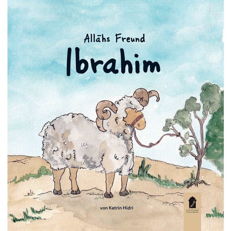 Allahs Freund Ibrahim