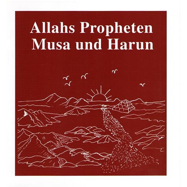 Allahs Propheten Musa und Harun