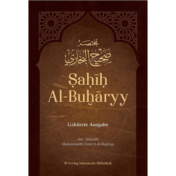 Sahih Al-Buharyy - Gekürzte Ausgabe