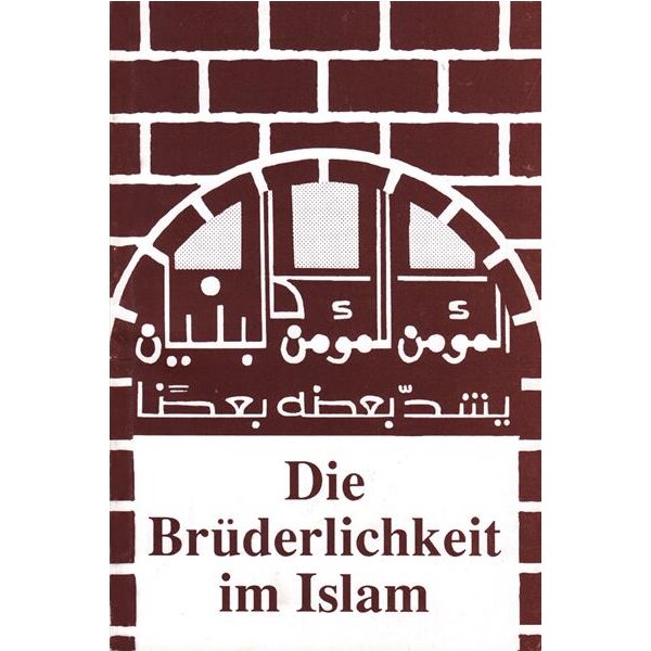 Die Brüderlichkeit im Islam