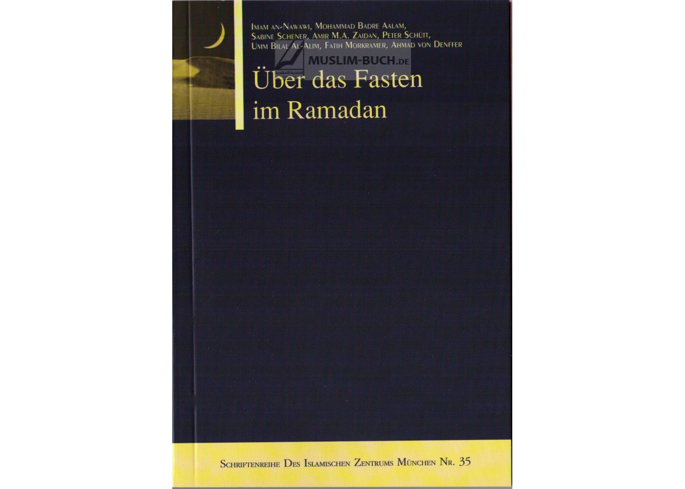 Über das Fasten im Ramadan, 3,50 € - Islamische Bücher bei