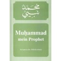 Muhammad (sas) - mein Prophet