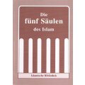 Die fünf Säulen des Islam