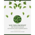 Wie der Prophet s. die Fehler seiner Mitmenschen korrigierte