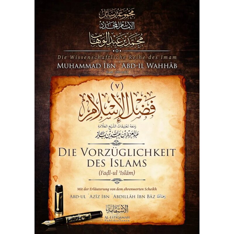 Die Vorzüglichkeit des Islams (Fadl-ul Islam)