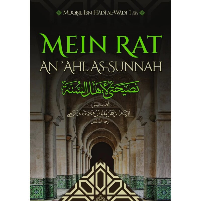 Mein Rat an Ahl as-Sunnah