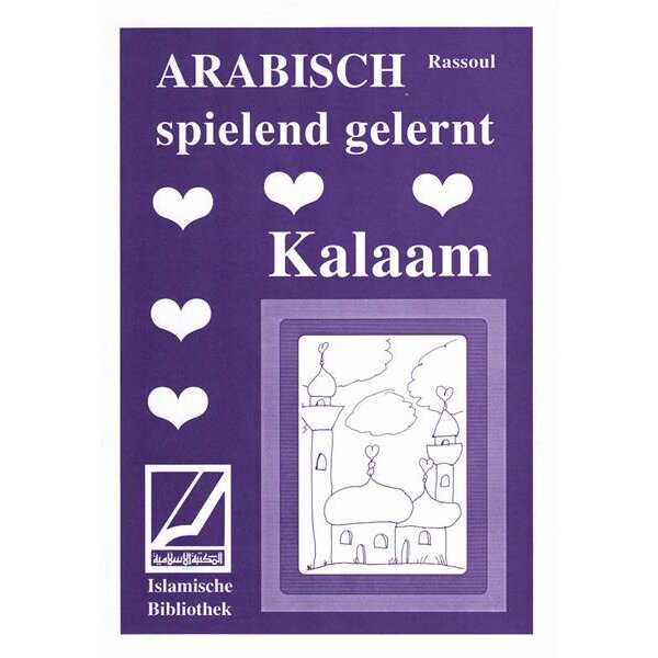 Kalaam - Arabisch spielend gelernt