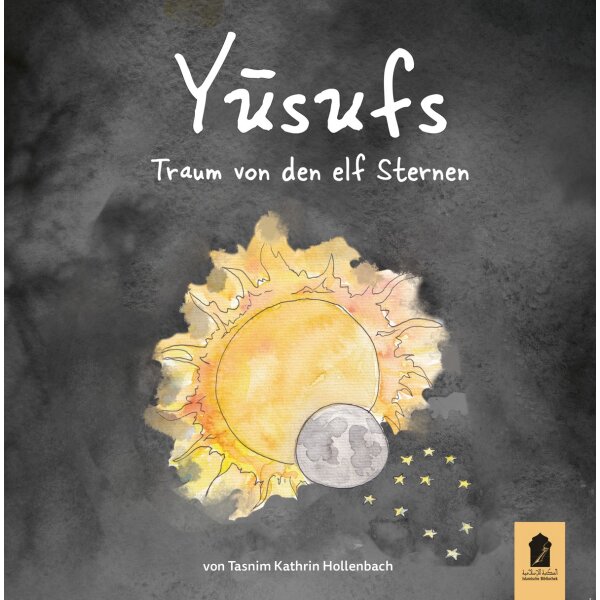 Yusufs Traum von den elf Sternen