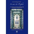 So war der Prophet - Die Wesensart des Propheten Muhammad a.s.s. (At-Tirmidhi)
