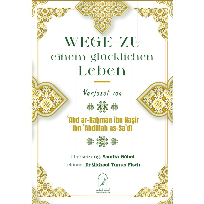 Wege zu einem glücklichen Leben