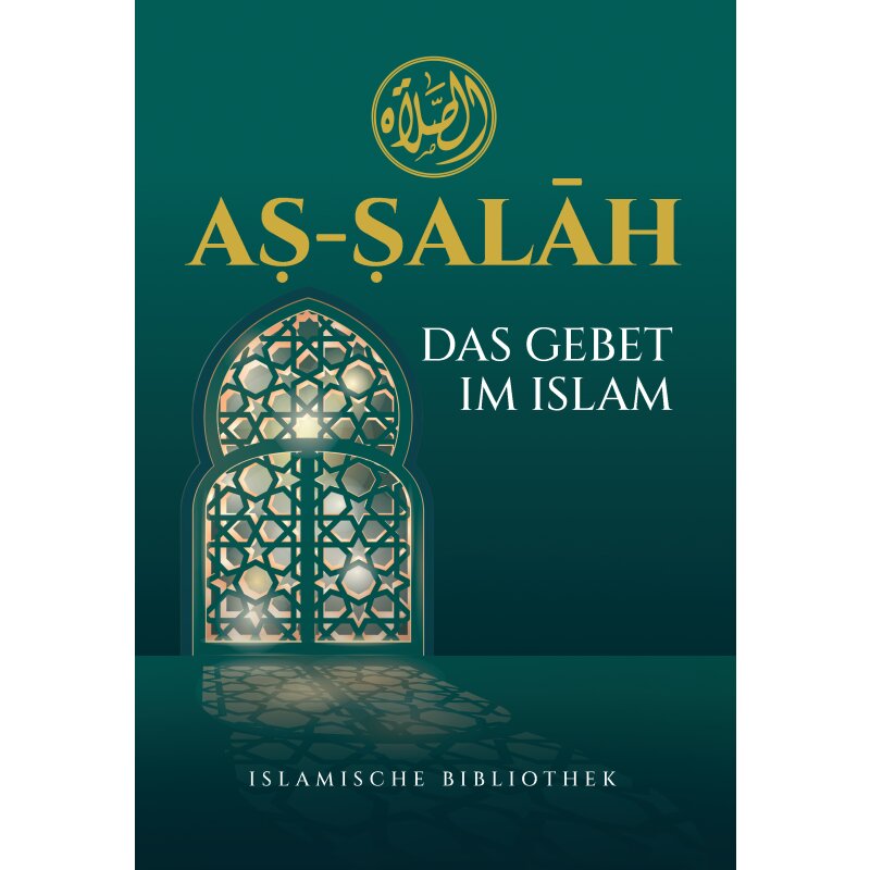 As-Salah, Das Gebet im Islam