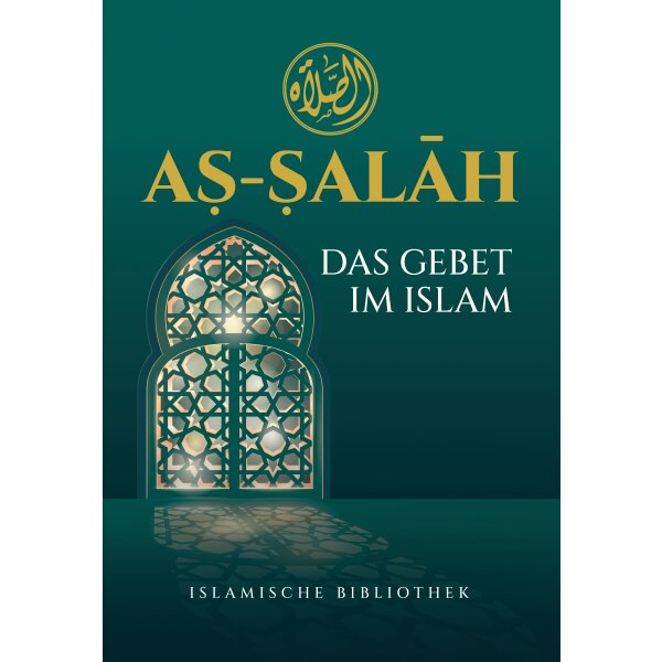 As-Salah, Das Gebet im Islam
