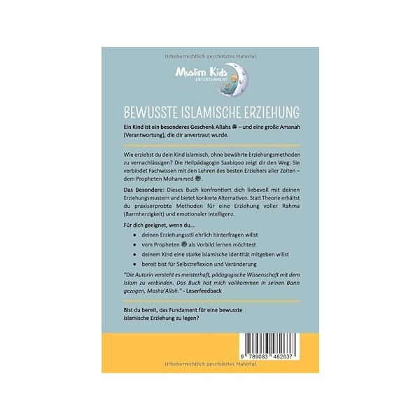 Bewusst islamisch erziehen: Der Weg zu einer harmonischen und werteorientierten Beziehung zu deinem Kind (Softcover)