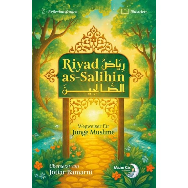 Riyad as-Salihin – Wegweiser für junge Muslime