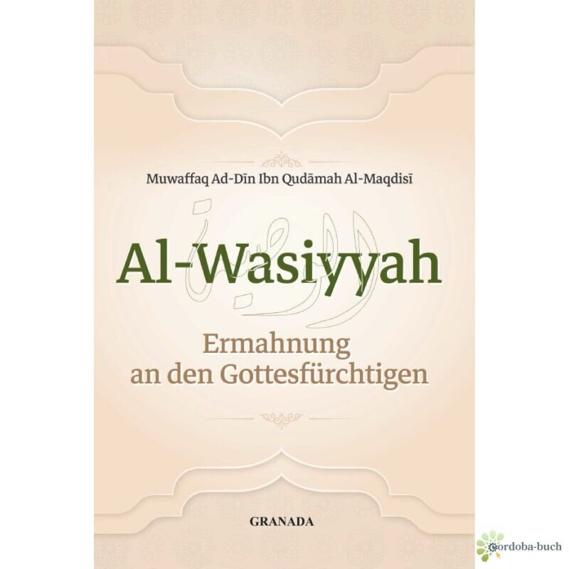 Al-Wasiyyah - Ermahnung an den Gottesfürchtigen
