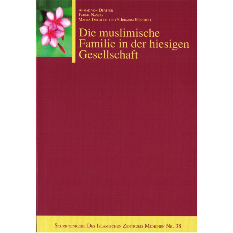 Die muslimische Familie in der hiesigen Gesellschaft