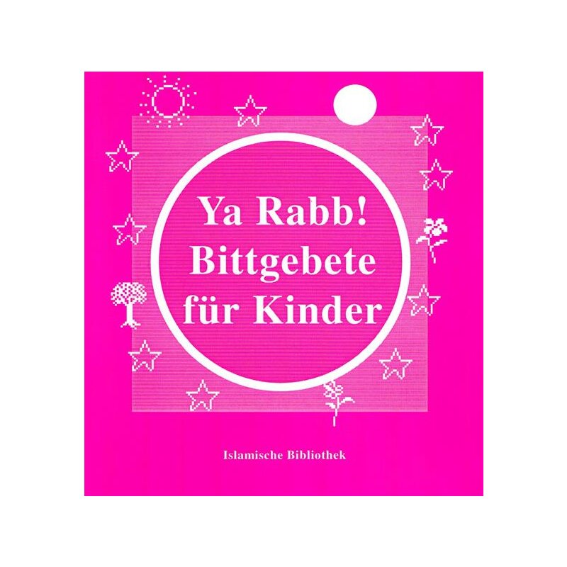 Ya Rabb, Bittgebete für Kinder