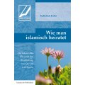 Wie man islamisch heiratet