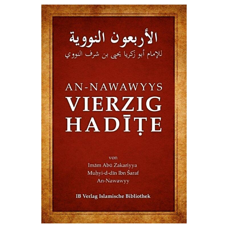 An-Nawawyys Vierzig Hadite