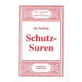 Die beiden Schutzsuren
