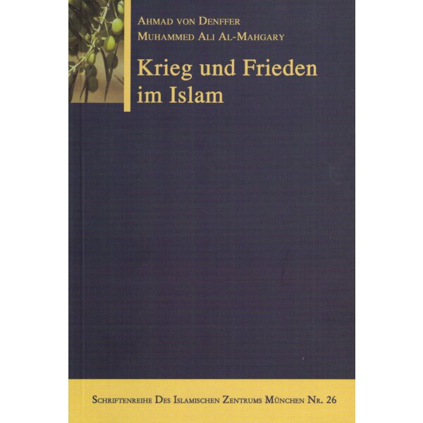 Krieg und Frieden im Islam