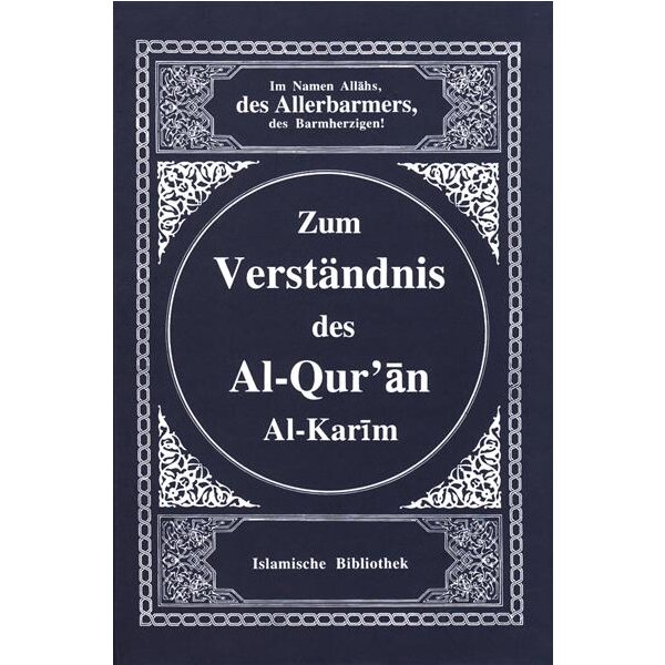 Zum Verständnis des Al-Quran