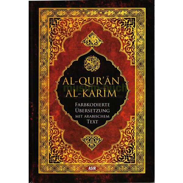 Al-Quran Al-Karim Farbkodierte Übersetzung mit...