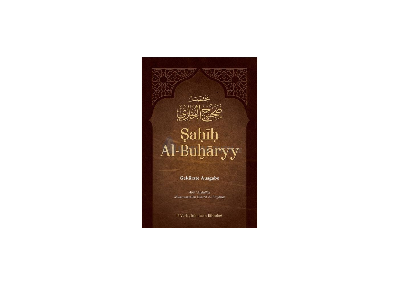 Sahih AlBuharyy Gekürzte Ausgabe Islamische Bücher bei MuslimBu