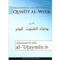 Erläuterung des Bittgebetes Qunut Al-Witr 