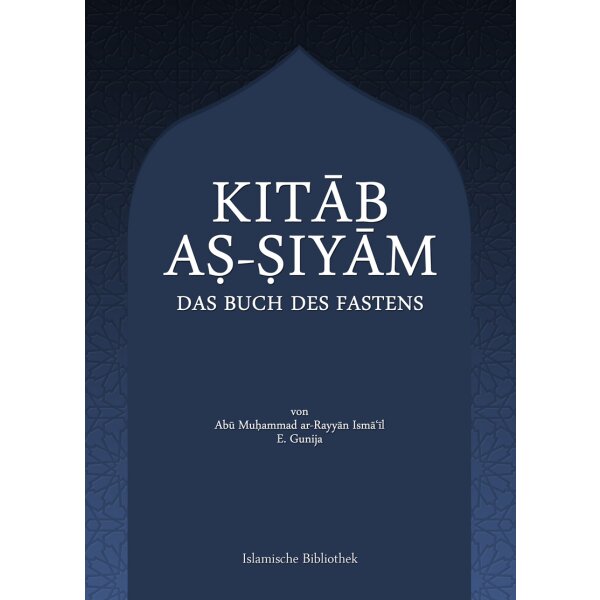 Kitab As-Siyam (Das Buch des Fastens) - Band 4