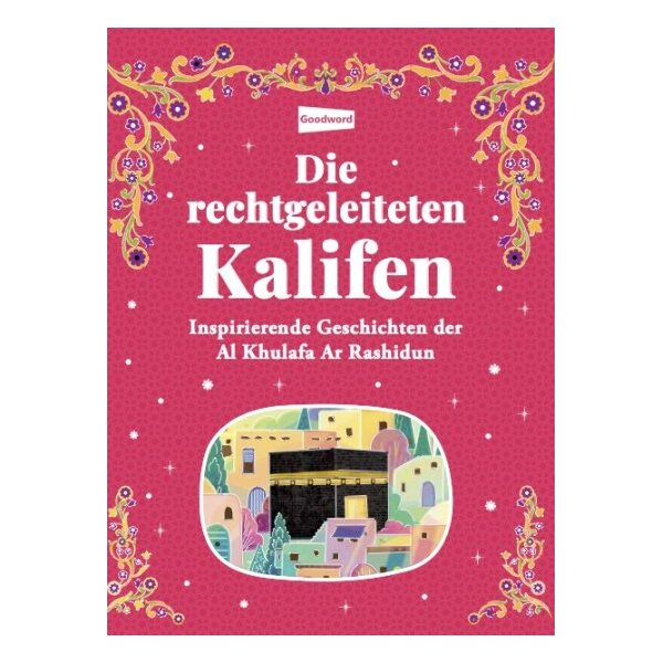Die rechtgeleiteten Kalifen (Goodword)