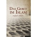 Das Gebet im Islam - einfach erklärt