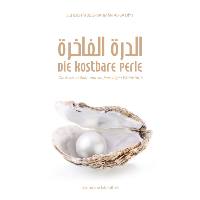 Die kostbare Perle - Die Reise zu Allah und zur jenseitigen Wohnstätte