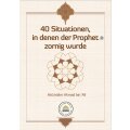 40 Situationen, in denen der Prophet zornig wurde